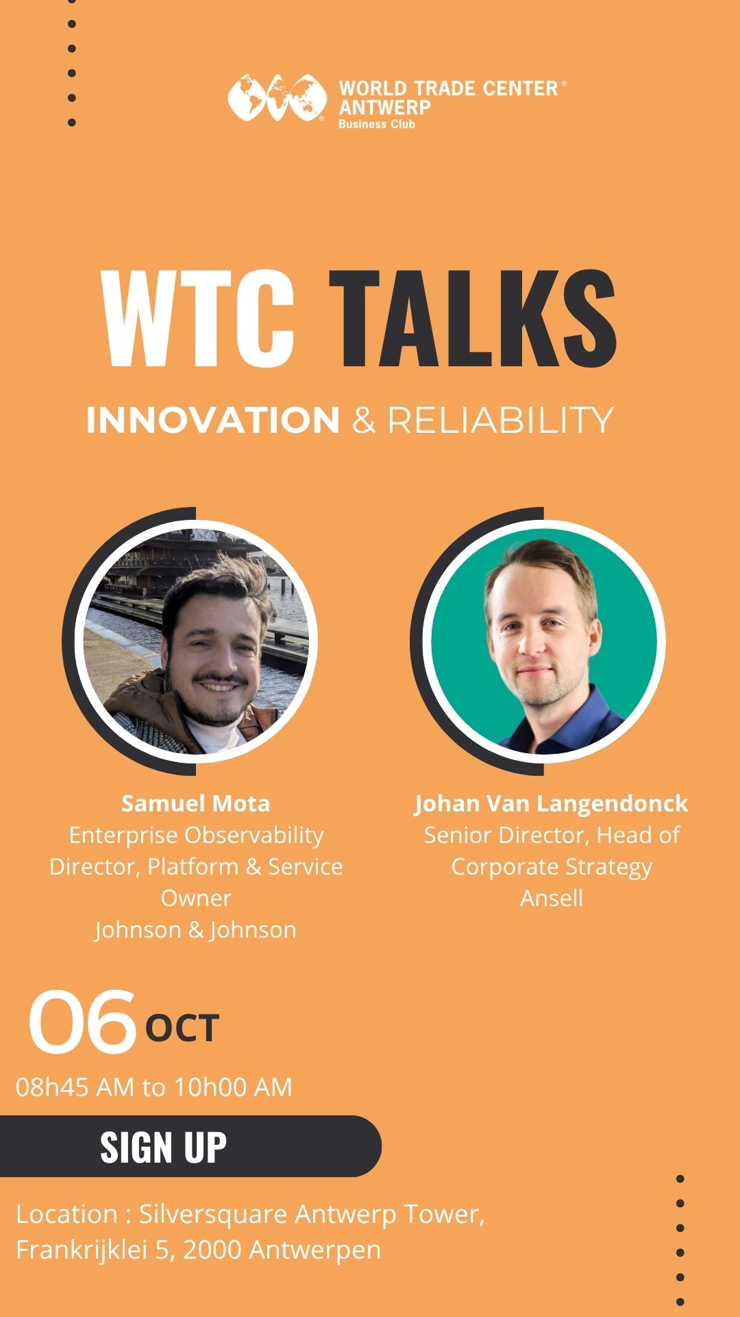 WTC Talks: Innovation & Reliability event card from the World Trade Center Antwerp Business Club, featuring Samuel Mota and Johan Van Langendonck, 6 October, 08:45 to 10:00, Silversquare Antwerp Tower